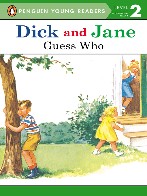 Title details for Dick and Jane by Penguin Young Readers - Available